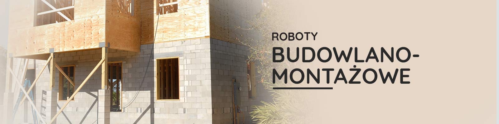Roboty Budowlano Montazowe